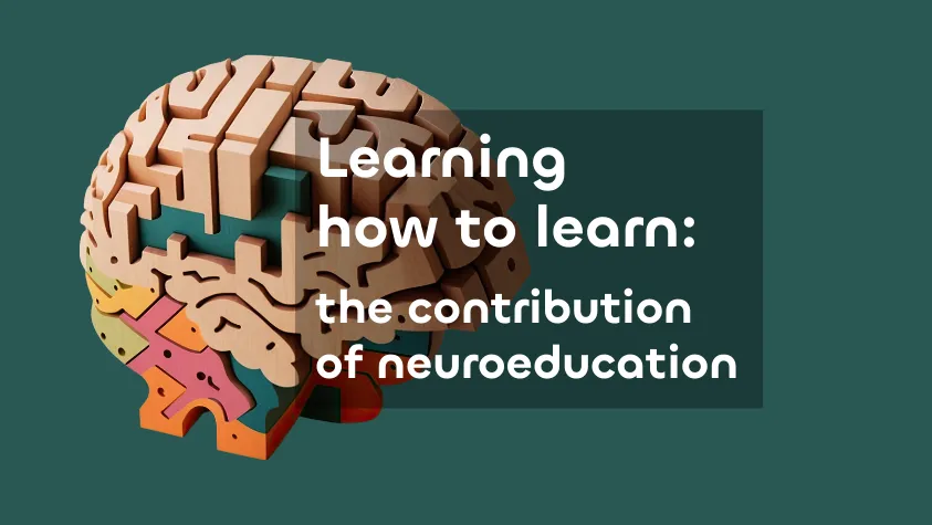 Learning how to learn with neuroeducation