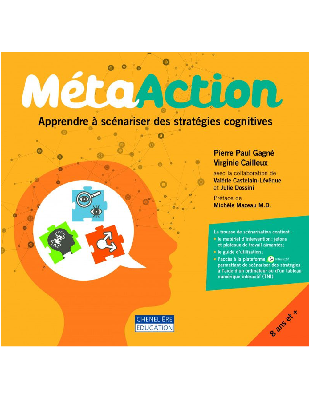 MétaAction, apprendre à scénariser des stratégies cognitives, Pierre Paul Gagné